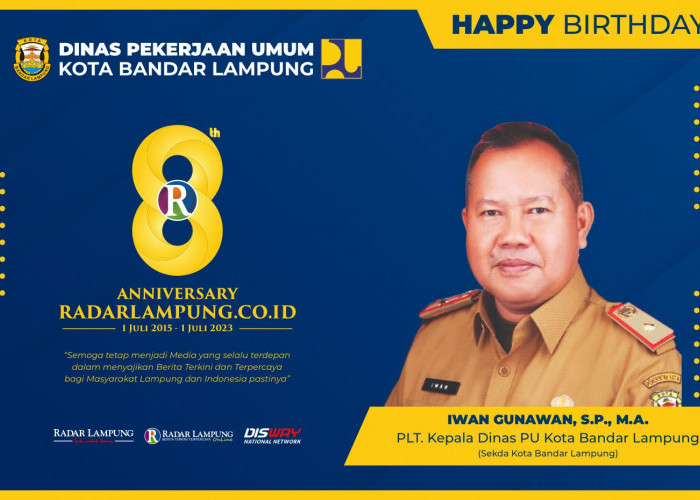 Dinas Pekerjaan Umum Kota Bandar Lampung: Selamat Hari Jadi Radar Lampung Online ke-8