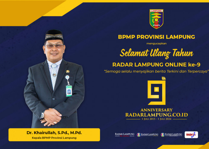 BPMP Provinsi Lampung Mengucapkan Selamat Ulang Tahun ke-9 Radar Lampung Online