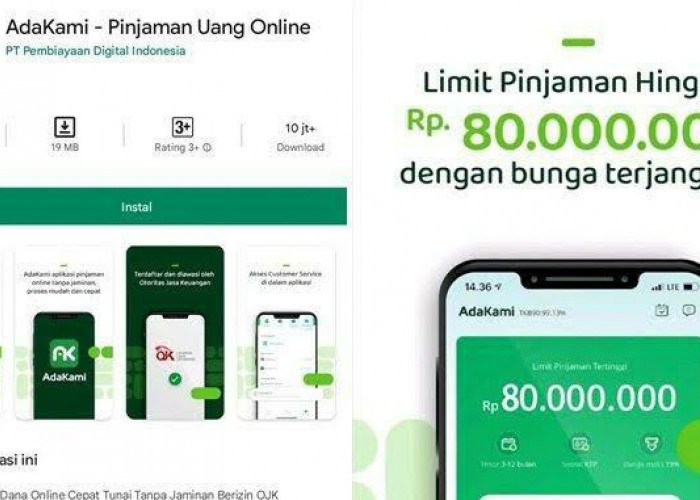 Aplikasi AdaKami Bisa Berikan Pinjaman Dana Sampai Rp 20.000.000 dengan Cicilan Jangka Panjang