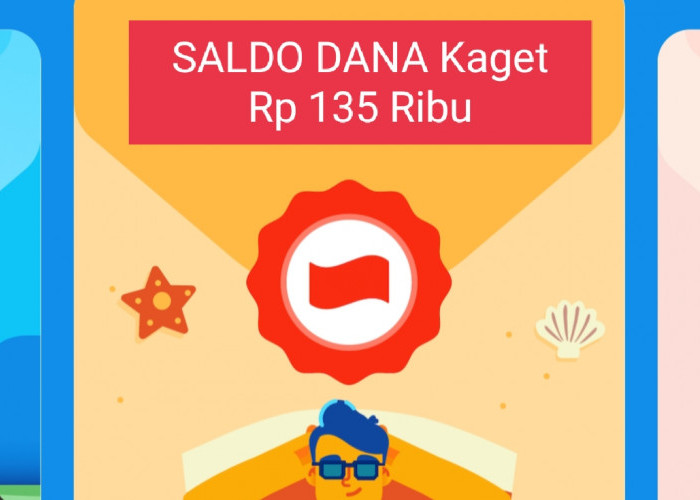 Raih Peluang Saldo Rp 135 Ribu Lewat Link DANA Kaget Minggu 8 September 2024