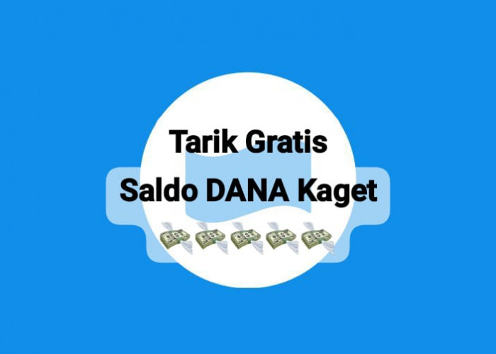 Tarik Gratis Saldo DANA Kaget Rp 200 Ribu, Cairkan Praktis Langsung Ke Dompet Elektronik Hari Ini