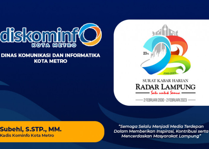 Diskominfo Kota Metro: Selamat Ulang Tahun Radar Lampung ke-23