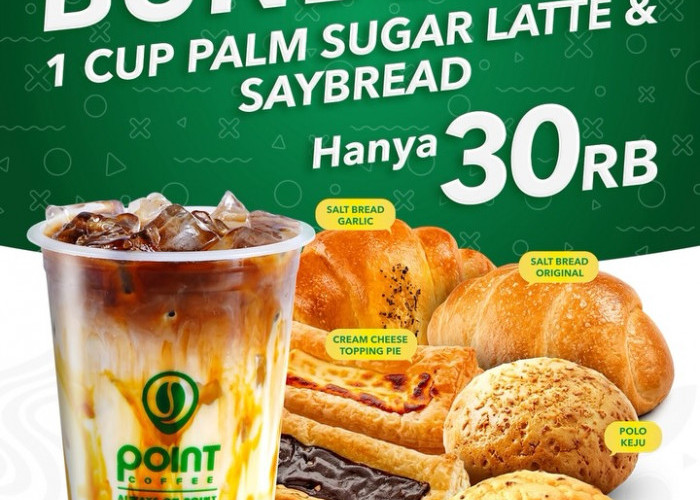 Promo Super Hemat Point Coffee: Dapatkan Palm Sugar Latte dan Roti Saybread Cuma Rp30 Ribu