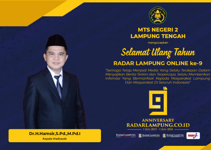 MTS Negeri 2 Lampung Tengah Mengucapkan Selamat Ulang Tahun ke-9 Radar Lampung Online