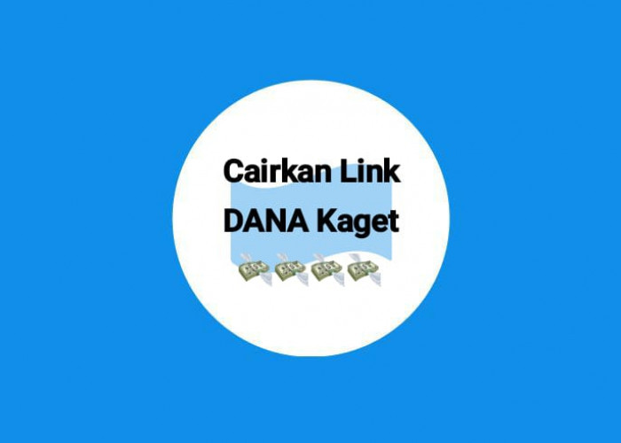 Cairkan Link DANA Kaget Rp 220 Ribu, Dapatkan Tambahan Saldo Gratis Hari Ini