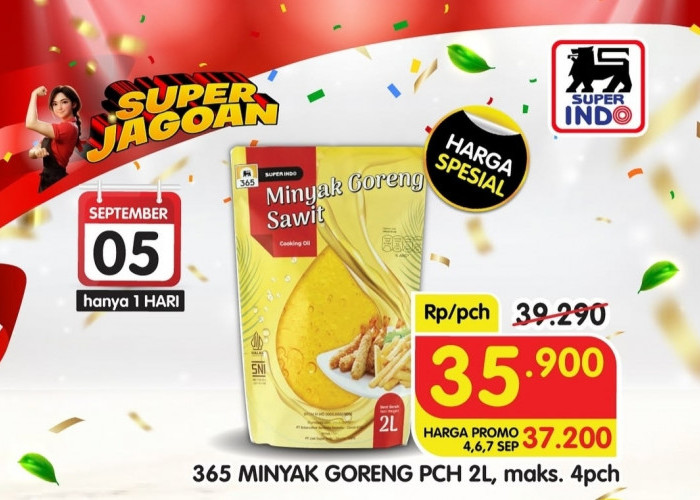 Tancap Gas ke Superindo, Banjir Promo Minyak Goreng Dari 4 -7 September 2025, Berikut Syarat dan Ketentuannya