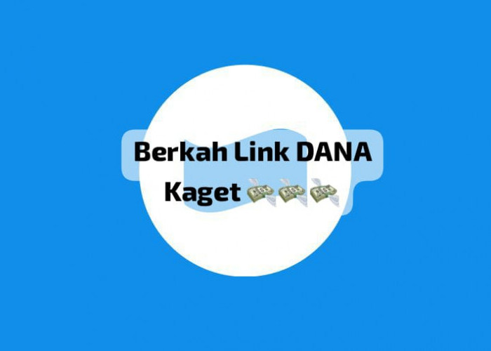 Raih Berkah Link DANA Kaget Rp199 Ribu, Cairkan Langsung Di Dompet Digital