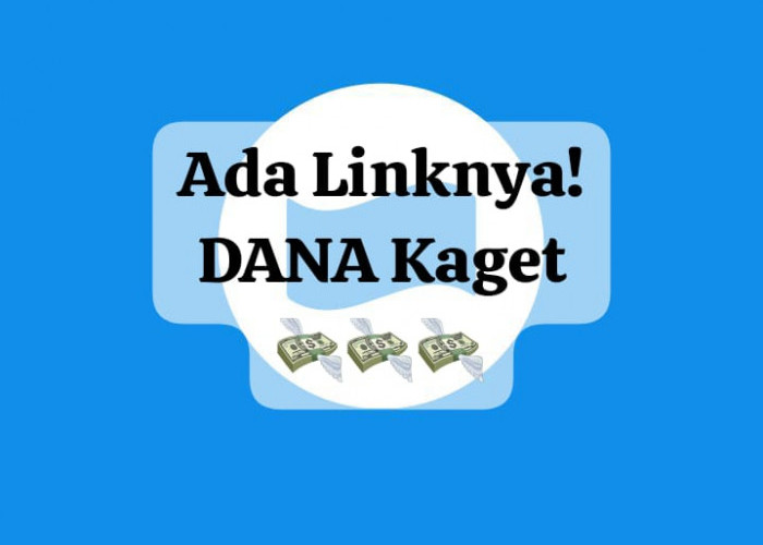 Ada E-Wallet Cair Lewat Link DANA Kaget Hari Ini, Cairkan Langsung Saldo Gratis Rp 237 Ribu Sekarang!