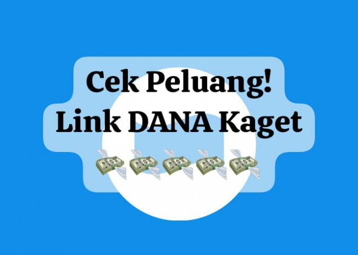 Dapatkan Peluang Link DANA Kaget Hari Ini, Klaim Saldo Gratis Rp 100 Ribu Terbatas, Klik Sekarang!