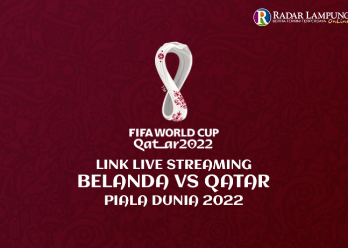 Link Live Streaming Belanda vs Qatar Piala Dunia 2022, De Oranje Wajib Menang