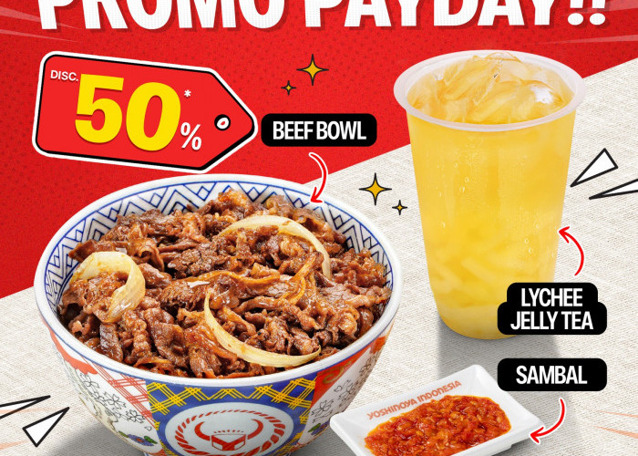 Update Promo Payday Yoshinoya, Tawarkan Diskon 50 Persen Paket Beef Bowl