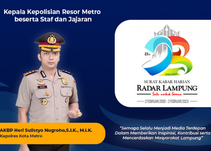 AKBP Heri Sulistyo Nugroho: Selamat Hari Jadi Radar Lampung ke-23