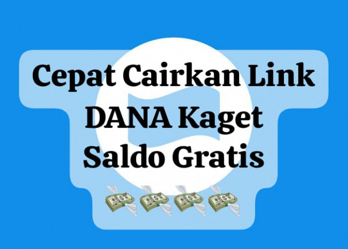 Cepat Cairkan Link DANA Kaget Rp 180 Ribu, Dapatkan Saldo Gratis Terbatas Hari Ini Tanpa Admin