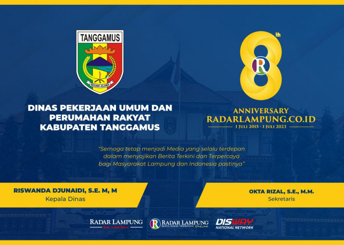 Dinas Pekerjaan Umum dan Perumahan Rakyat Kabupaten Tanggamus: Selamat Milad Radar Lampung Online ke-8