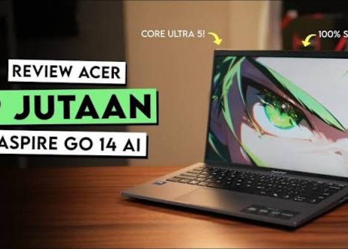 Acer Aspire Go 14 Core i5 120: Laptop Multitasking Andal untuk Pelajar