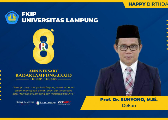 FKIP Universitas Lampung: Selamat Ulang Tahun Radar Lampung Online ke-8