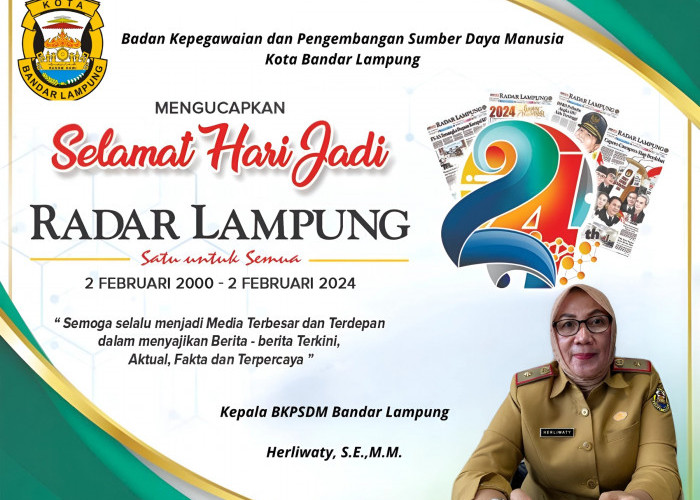 Kepala BKPSDM Kota Bandar Lampung: Selamat HUT ke 24 Radar Lampung! 