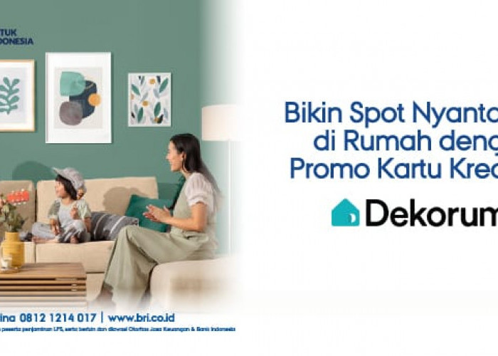 Dapatkan 4 Furnitur Esensial Dekoruma Lewat Promo Kartu Kredit BRI