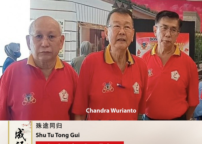 Cheng Yu Pilihan: Ketua Yayasan Senopati Chandra Wurianto, Shu Tu Tong Gui
