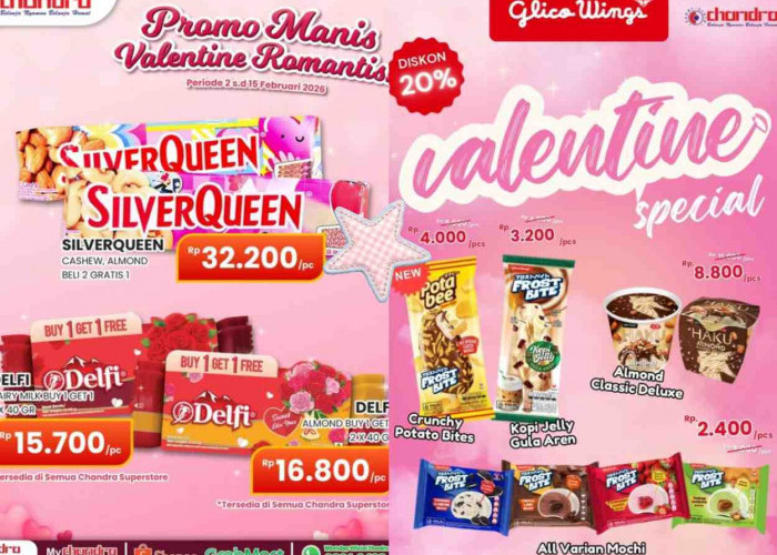 Update Promo Chandra Februari 2026: Valentine Makin Manis dengan Diskon Cokelat dan Dessert Favorit