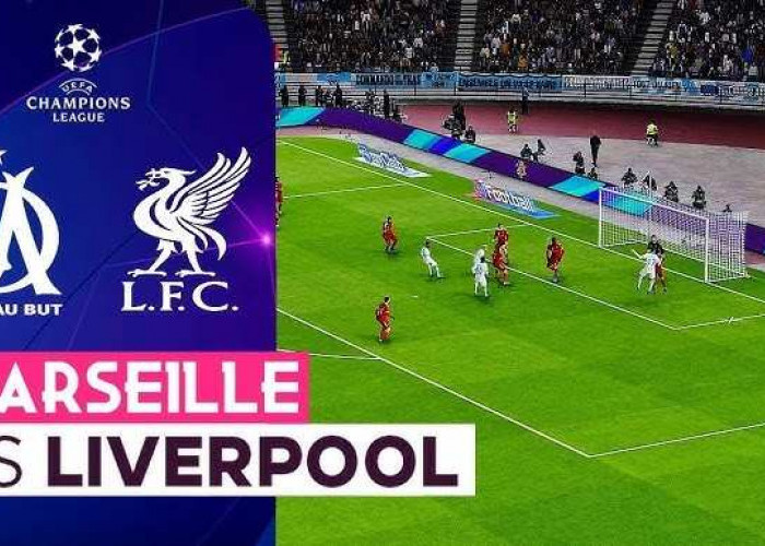 Prediksi Skor Marseille vs Liverpool: Les Phocéens Andalkan Velodrome
