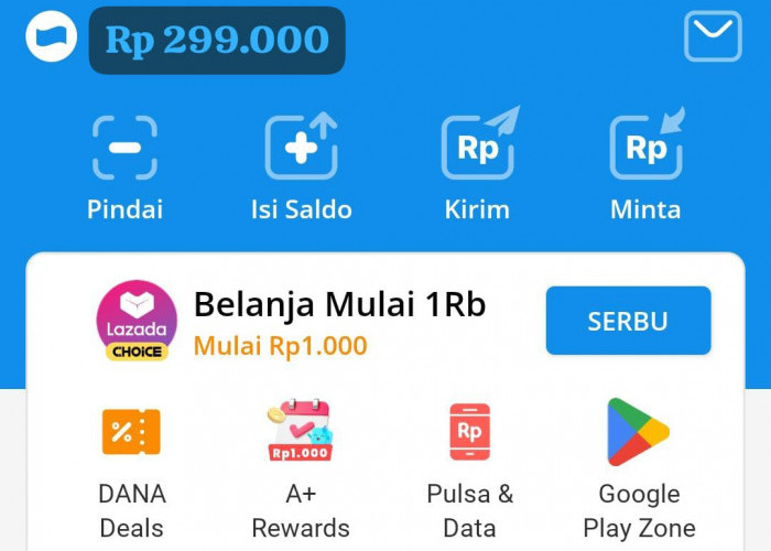 Peluang Cair Saldo DANA Kaget Rp 299 Ribu, Klaim Uang Gratis Tanpa Main Game Berjam-Jam