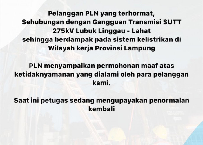 Lampung Black Out, Ini Dampak dan Pernyataan dari PLN