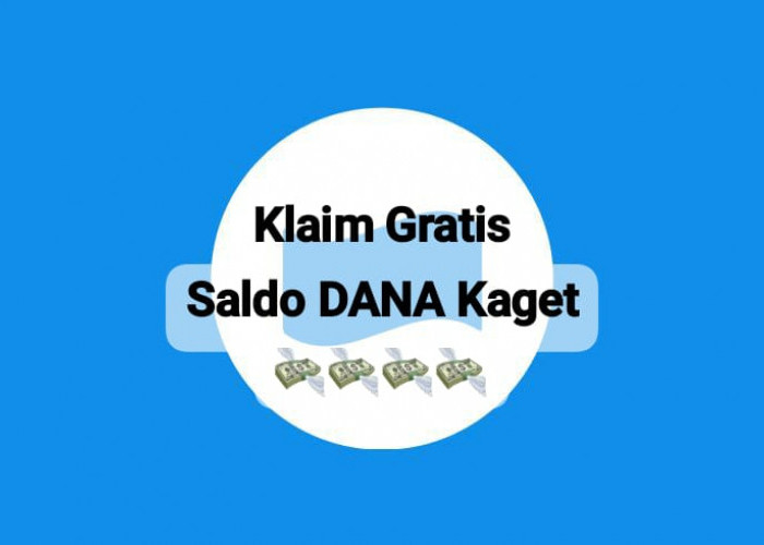 Klaim Gratis Saldo DANA Kaget Rp 270 Ribu, Dapatkan Tautan Cuan Terbaru Hari Ini