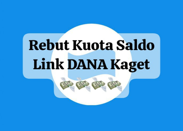 Segera Rebut Link DANA Kaget Rp 145 Ribu, Cairkan Saldo Gratis Sekali Klik Sekarang