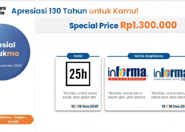 Apresiasi 130 Untuk Nasabah BRI! Promo Hotel sampai Home Appliance Dengan Spesial Price Rp 1.300.000