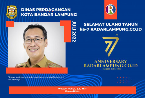 Dinas Perdagangan Kota Bandar Lampung Mengucapkan Selamat Ulang Tahun ke-7 Radarlampung.co.id
