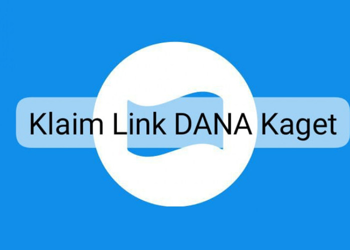 Buka Link DANA Kaget Senin 9 September 2024, Ambil Kesempatan Saldo Rp 120 Ribu