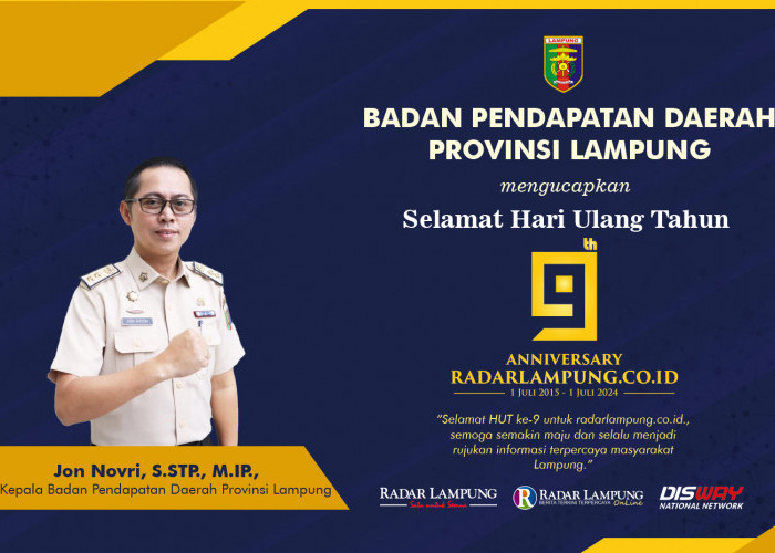 Badan Pendapatan Daerah Provinsi Lampung: Selamat Ulang Tahun ke-9 Radar Lampung Online