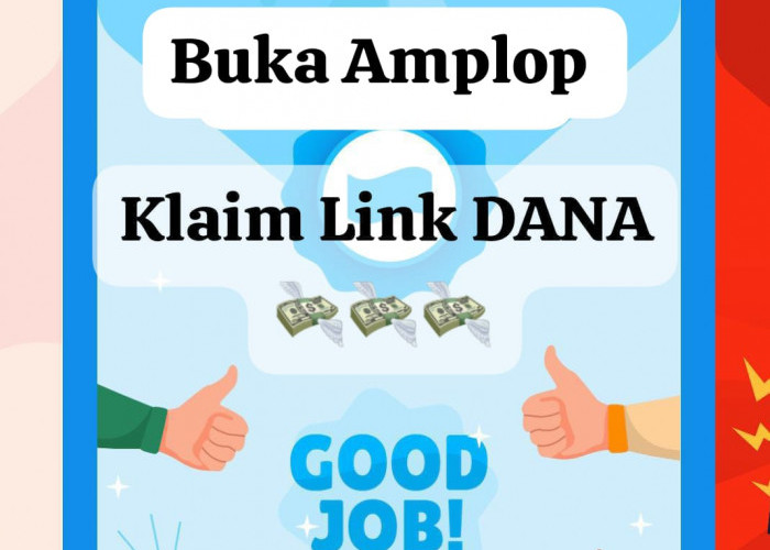 Amplop Link DANA Kaget Siap Klaim, Buka Pencairan Saldo Gratis Rp 100 Ribu Sebelum Hangus