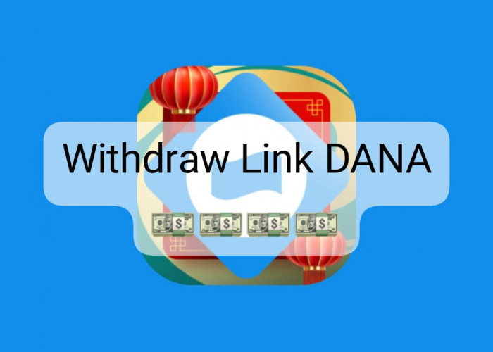 Withdraw Link DANA Kaget Secara Langsung, Tarik Saldo Gratis Mulai Rp 50 Ribu Lewat Klaim Hari Ini