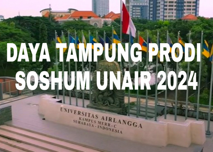 Update Daya Tampung Prodi Soshum Universitas Airlangga untuk SNPMB 2024