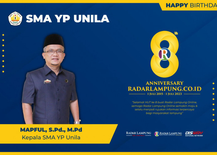 SMA YP UNILA: Selamat Hari Jadi ke-8 Radar Lampung Online