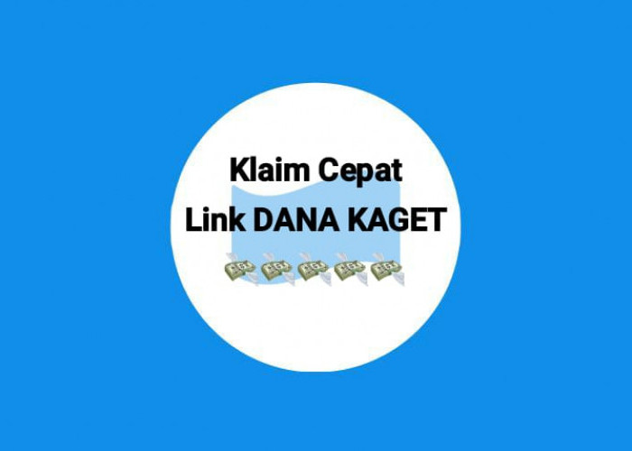 Klaim Cepat Link DANA Kaget Rp 234 Ribu, Ambil Pencairan Saldo Gratis Langsung Ke Dompet Elektronik