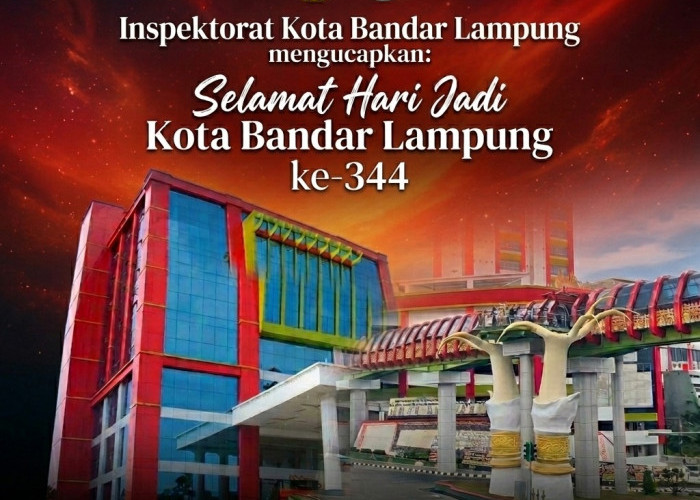INSPEKTUR KOTA BANDAR LAMPUNG: SELAMAT HARI JADI KOTA BANDAR LAMPUNG 