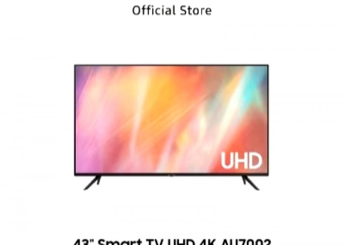 Spesifikasi Samsung Smart TV 43 inch UHD 4K, Gambar Lebih Jernih dan Detail Tampak Nyata