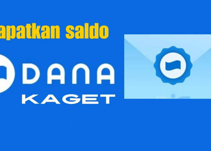 Jemput Link DANA Kaget Tercuan Hari Ini! Klaim Saldo Gratis Nominal Rp 50.000