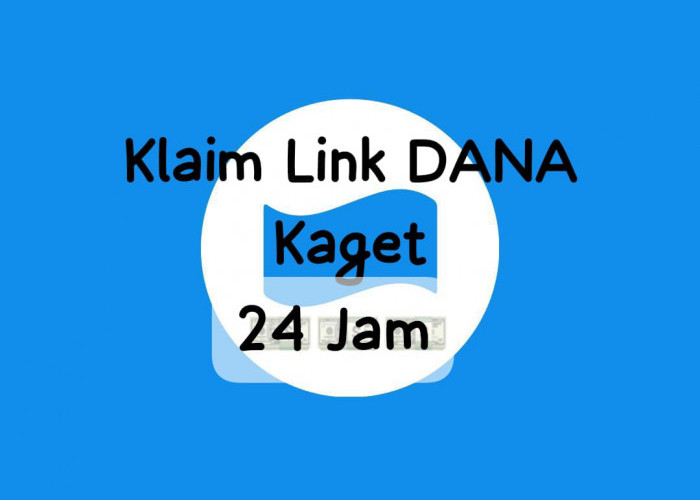 Klaim Link DANA Kaget Aktif Sampai 24 Jam, Sebelum Hangus Rebut Saldo Gratis Rp 195 Ribu Sekarang