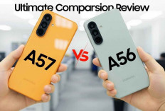 Samsung Galaxy A57 vs Galaxy A56: Bocoran Upgrade yang Bikin Penasaran, Lebih Tipis dan Lebih Kencang?