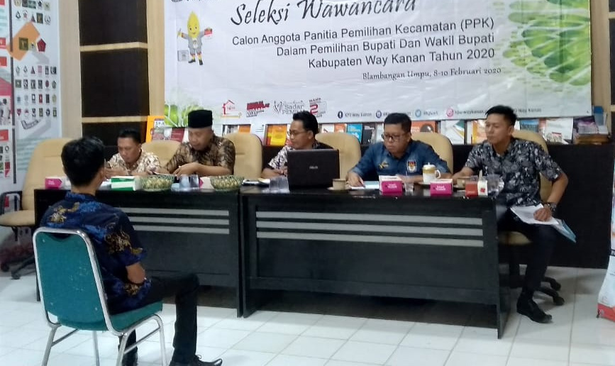 Calon Anggota PPK Waykanan Tes Wawancara