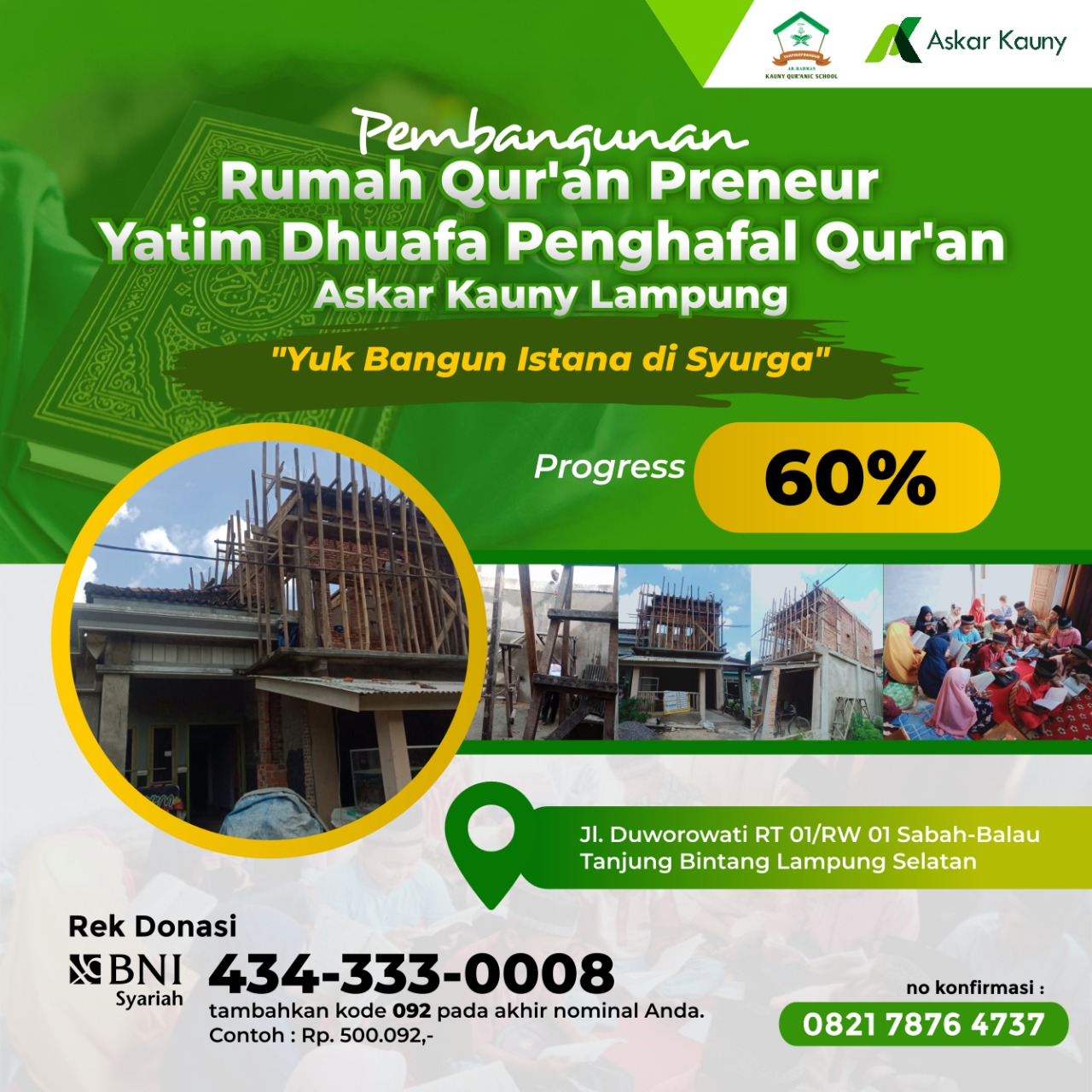 Askar Kauny Lampung Bantu pembangunan Rumah Qur\'an Preuner Yatim Dhuafa Penghafal Qur\'an di Lampung
